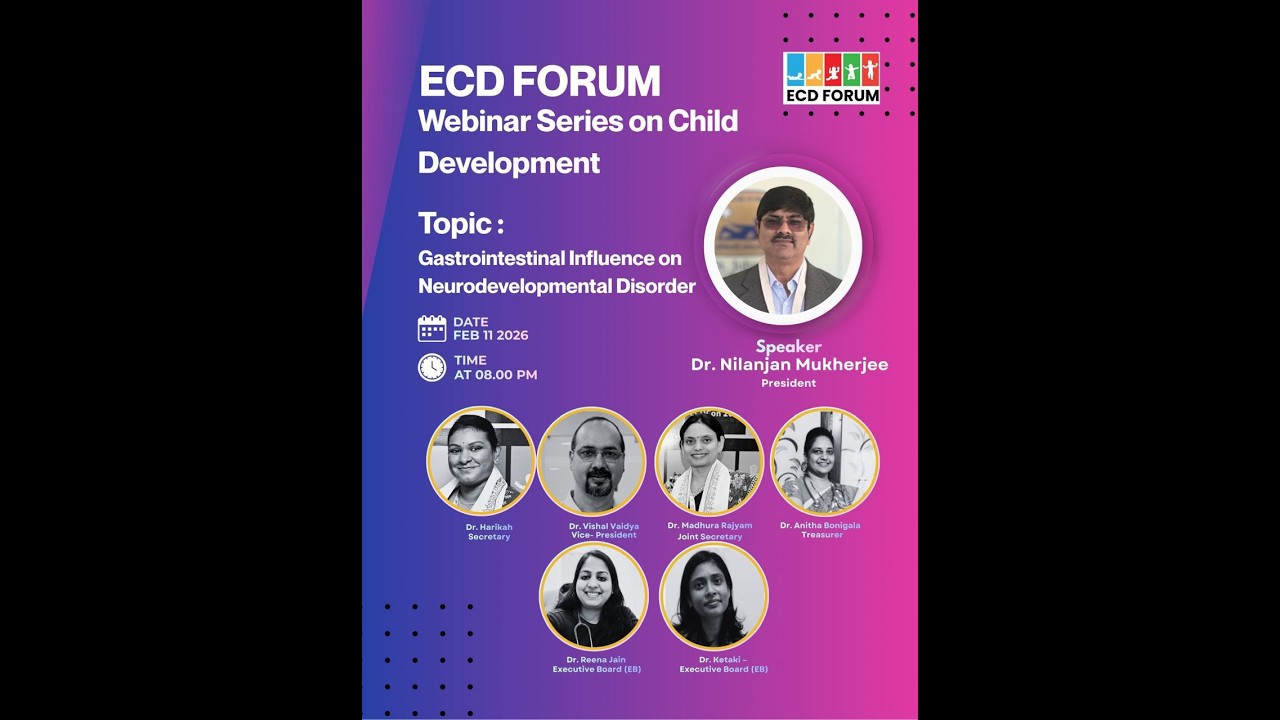 GUT BRAIN CONNECTION AND CHILD BEHAVIOURS BY DR NILANJAN MUKHERJEE, Developmental Pediatrician