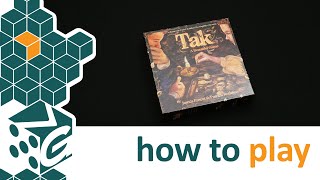 How To Play: Tak