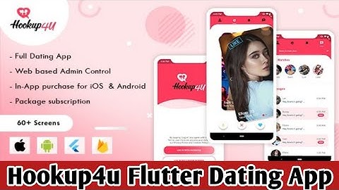 Hookup4u – A Complete Flutter Based Dating App with Admin || make dating app android studio