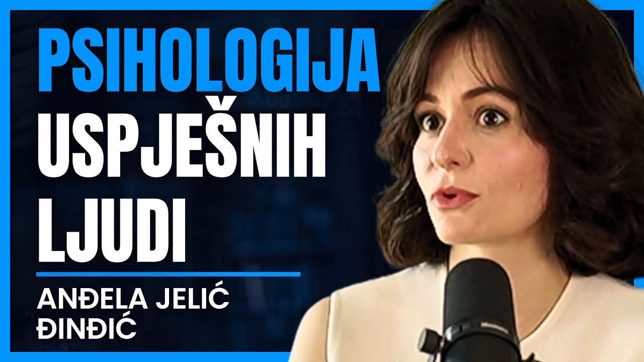 Jednostavni Alati Iz Psihologije Koji Uspješni Ljudi Znaju: ANĐELA JELIĆ-ĐINĐIĆ