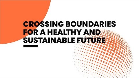 Annual Conference 2023 Crossing Boundaries for a Healthy and Sustainable Future (full registration)