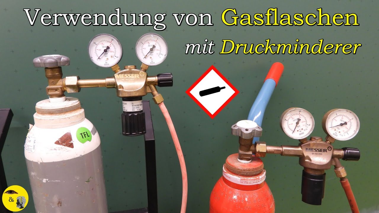 Verwendung einer Gasflasche mit Druckminderer | Sehen & Verstehen