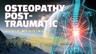 Post-Traumatic Osteopathy 🦴 Bioresonance Protocol | Structural Integrity &amp; Biofield Repair (BRT)