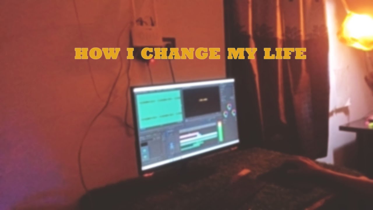 How I change my life in one year? - YouTube