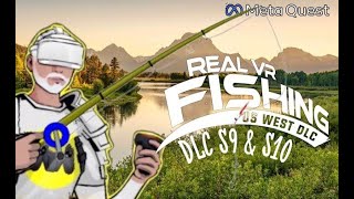 Real VR Fishing - Meta Quest 2 - The final two DLC locations Snake River &  Smith River 