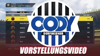 ICH BIN CodyDerFinisher - Vorstellungsvideo!