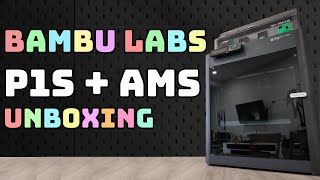 From Zero to Print: Unboxing and Setting Up the Bambu P1S 3D Printer