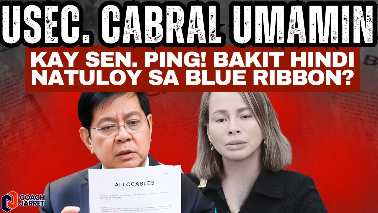 GRABE! Usec. Cabral UMAMIN kay Sen. Ping Lacson! Bakit HINDI NATULOY sa Blue Ribbon?