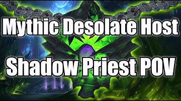 Mythic Desolate Host - Shadow Priest