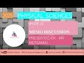 Physical Sciences : Grade 10: MEMO DISCUSSION | SEPTEMBER TEST 2025 :MR MOTSAMAI| Free State