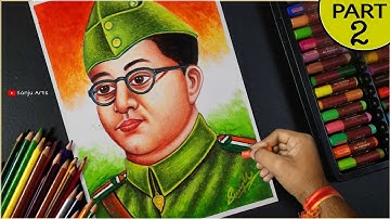 PART 2 || Netaji Subhash Chandra Bose drawing with oil pastel, Netaji Drawing oil pastel, Sanju Arts