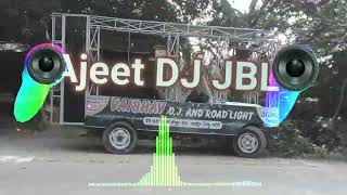 Aav Thumka Lagav Chal Tabala Par Ajeet Dj Jbl Vishal Machali Sahar