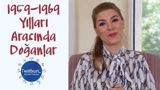 ZEYNEP TURAN TWİTBURC | 1959-1969 Yılları Arasında Doğanlar