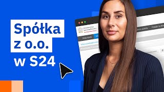 Jak założyć spółkę przez internet? Instrukcja na portalu S24