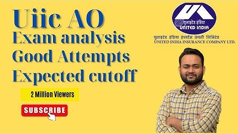 UIIC AO Self-Given Exam Analysis | In-Depth Breakdown & Tips for Success