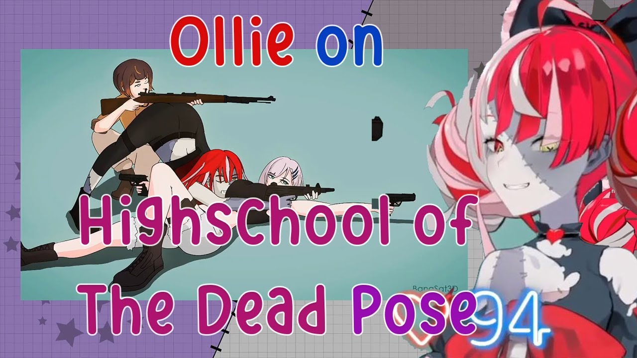 Ollie React to Highschool Of The Dead Infamous Pose Art