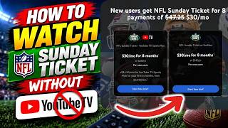 How To Watch NFL Sunday Ticket Without Youtube TV (2026 NEW!)
