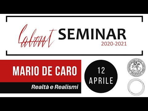 Mario De Caro: Realtà e realismi, Labont Seminars 2020-21
