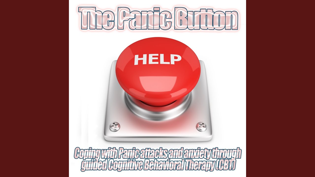 Button Panic Atack The Panic Button - Panic Attack Push Me Now - YouTube