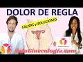 🤕 🩸 DOLOR DE REGLA: CAUSAS y SOLUCIONES 💊 . - Ginecología y Obstetricia -