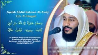 Surah Al-Haqqah - Syaikh Abdul Rahman Al-Ausiy