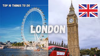 Top 10 Things to Do in London, UK | Ultimate Travel Guide 2025