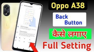 oppo a38 back button change/oppo a38 me back button change kaise kare/setting