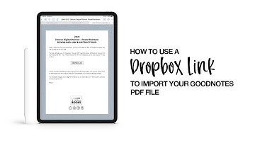 How to Import a GoodNotes file Using a Dropbox Link