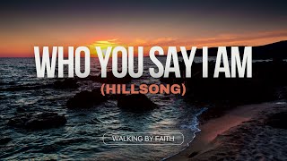 Who You Say I Am Hillsong Worship | Youth Notebook