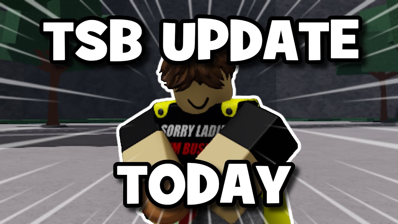 The TSB UPDATE is RELEASING TODAY!! | ROBLOX THE STRONGEST ...