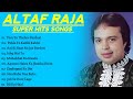 Altaf Raja Hits Songs | Audio Jukebox | Old Is Gold | world music day