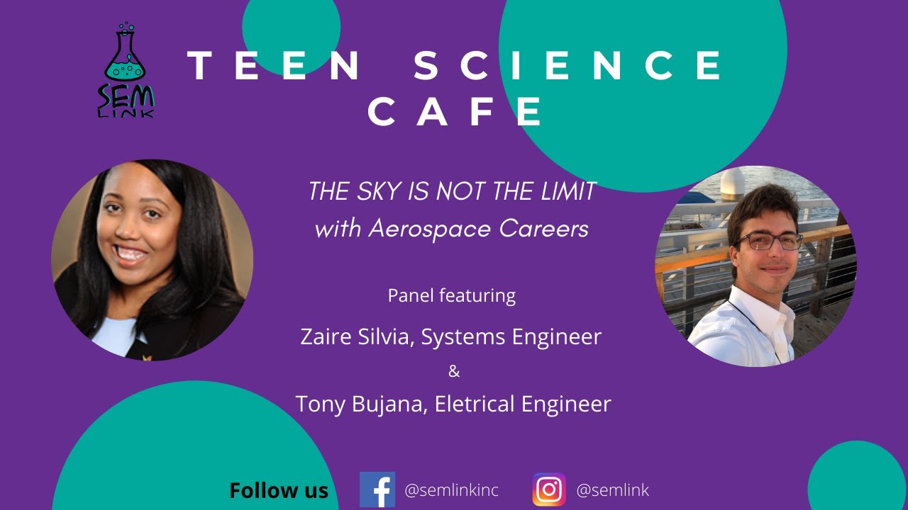 Teen Science Cafe: The Sky is Not the Limit with Aerospace Careers