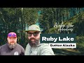 Explore the hidden Ruby Lake, Alaska.