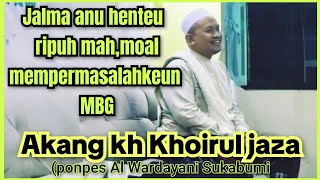 Funny, firm... a wise sermon by Akang Wardoy Sukabumi || KH Khoirul Jaza