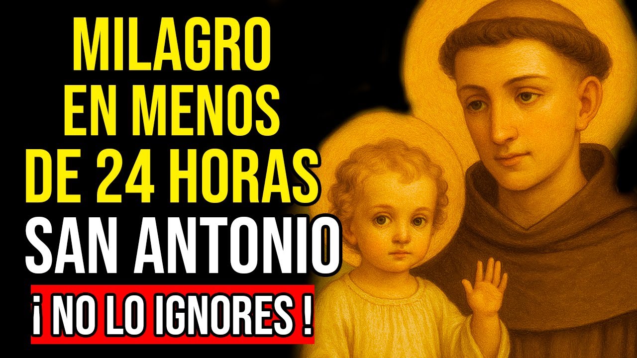💖ORACIÓN muy PODEROSA PARA RECIBIR HOY MISMO UN MILAGRO RÁPIDO Y URGENTE – SAN ANTONIO DE PADUA 🙏