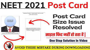neet ug 2021 admit card post photo size issues resolved | post card size photo for neet ug 2021 |