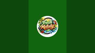 FRESH MELODY LIVE is live