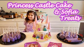 Disney Princess Castle Cake & Sofia Treats!! | Sofia Birthday Party | Castle Cake & Treats Tutorial