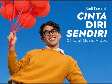 Budi Doremi - Cinta Diri Sendiri (Official Music Video)