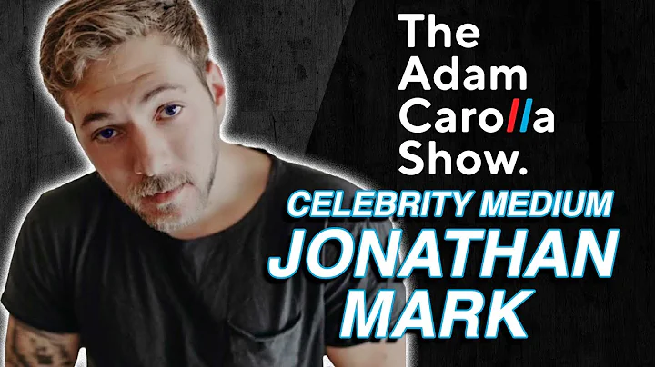 Celebrity Psychic Jonathan Mark - Adam Carolla Sho...