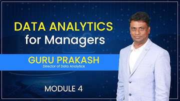 Data Analytics for Managers | Module 4: Predictive Analytics