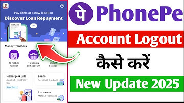PhonePe Account Logout Kaise Kare 2025 | How to logout phonepe account | Phonepe New Update 2025 🔥
