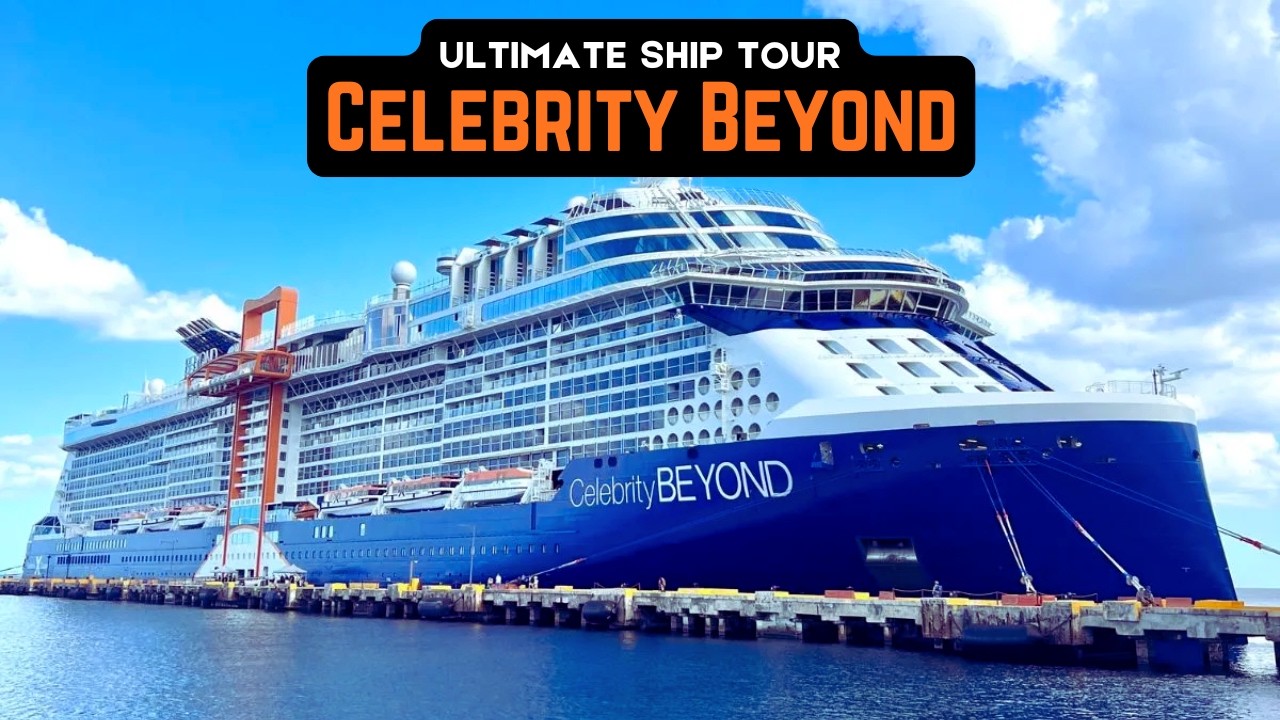 Celebrity Beyond Ultimate Ship Tour (4K)