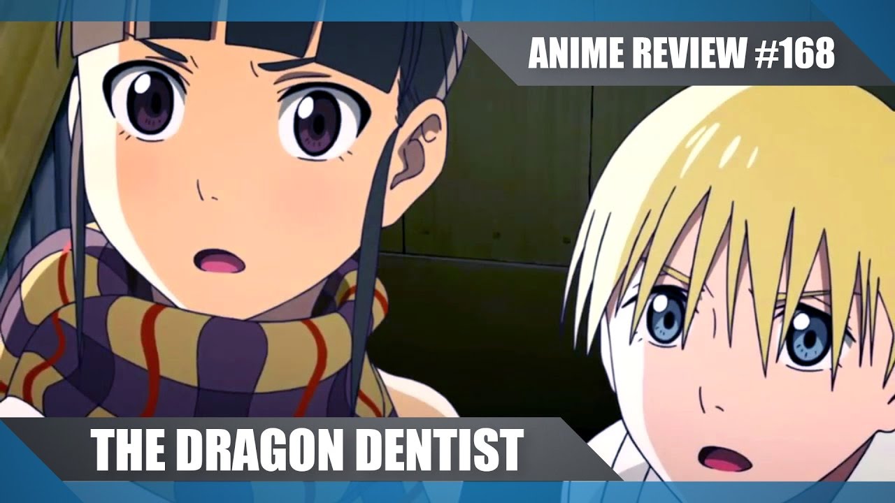 the dragon dentist fantasy anime review 168 youtube