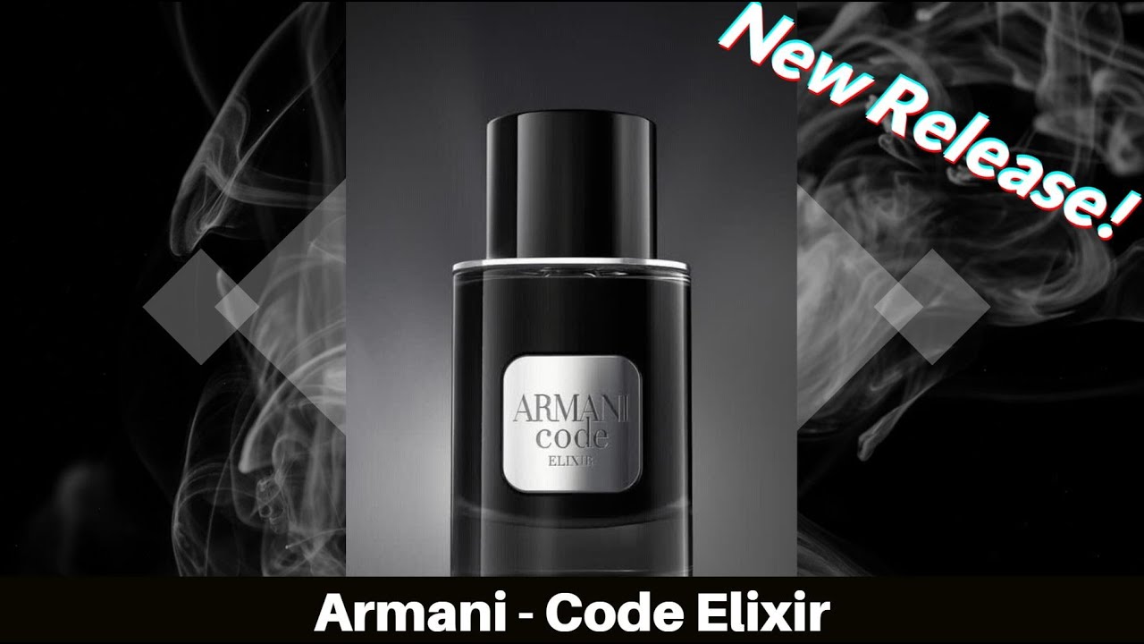 Giorgio Armani - Code Elixir [2025 First Impressions Review] - YouTube