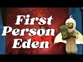First person eden 