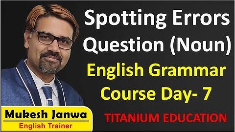 Spotting Errors | Question (Noun) | Exercises- Based on Noun | SSC, Bank PO, SSB Exam