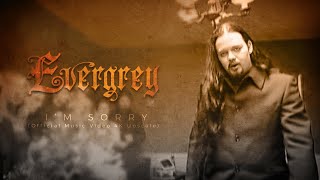 Evergrey - I&#39;m Sorry (Official Music 4K Upscale)