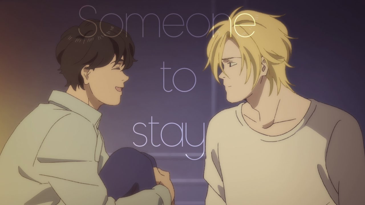 Banana Fish [AMV] - Someone to stay