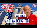 🔴🔵 FM26 CONSOLE 🔹 WE LOST and I am DELIGHTED 🔵🔴 part 10 CHELSEA FC